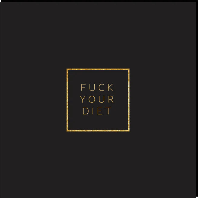 Servietter «Fuck your diet»