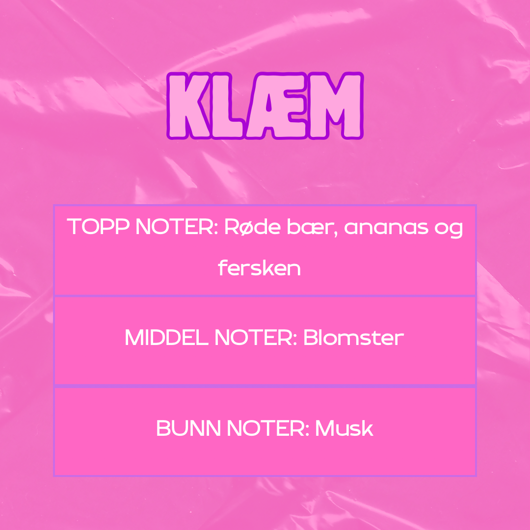 Beskrivelse av duft
Toppnoter: Røde bær, ananas og fersken
Middelnoter: Blomster
Bunnoter: Muisk