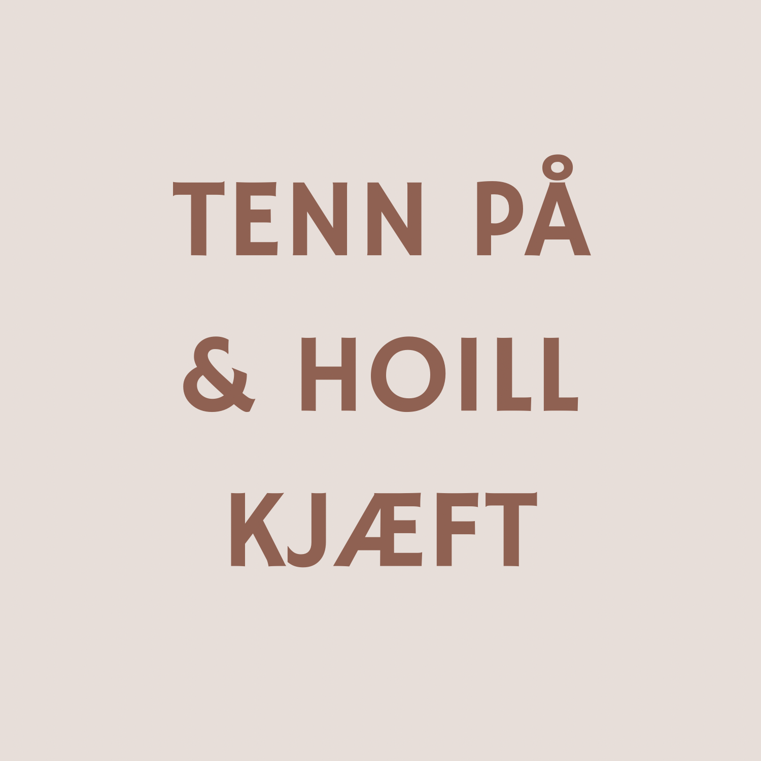 Alternativ til etikett: Tenn på & hoill kjæft